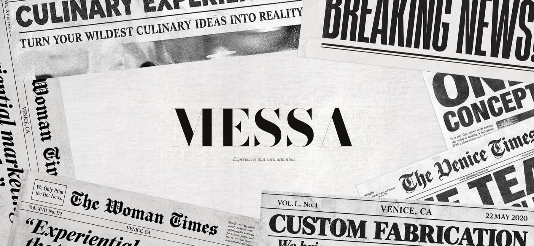 MESSA — Experiences that earn attention. A collage of newspaper clippings around the nameplate: Culinary Experiences, Breaking News, The Woman Times, The Venice Times, Custom Fabrication.